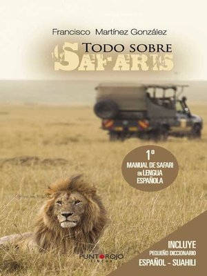 cover image of Todo sobre Safaris